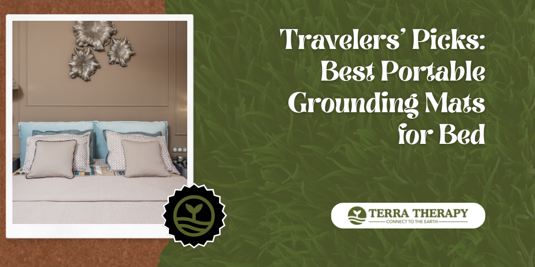 Travelers’ Picks: Best Portable Grounding Mats for Bed