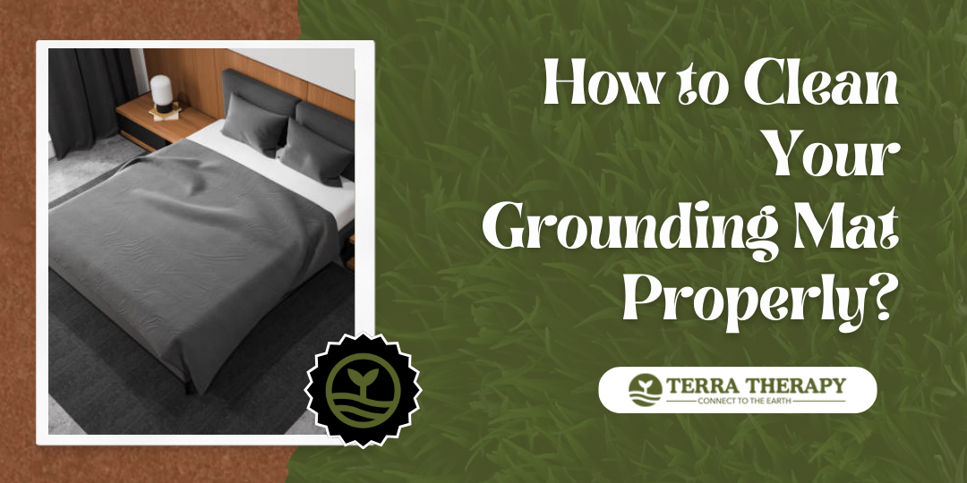 What Are Grounding Sheets and How Do They Work? Terra Therapy