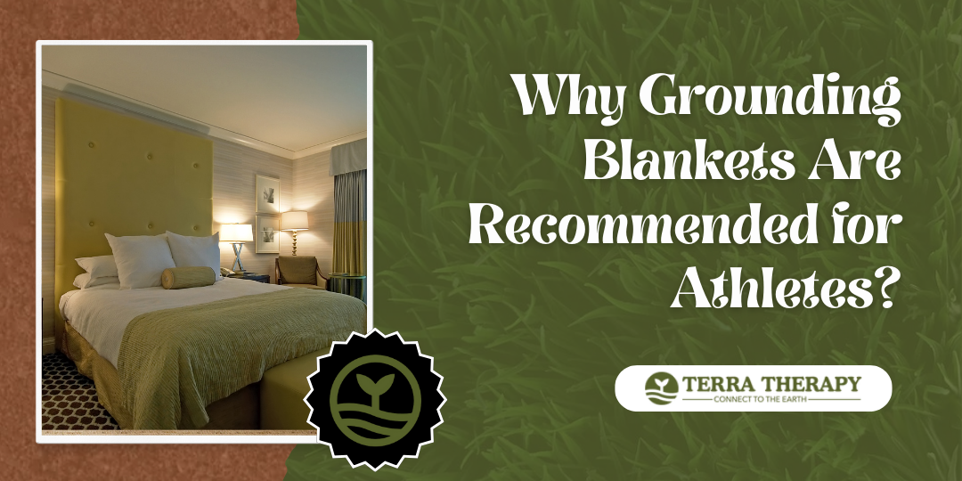 Why Grounding Blankets Are Recommended for Athletes?